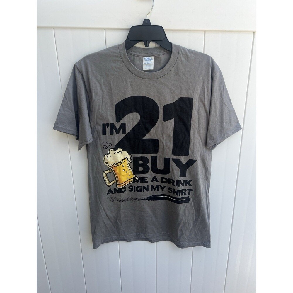 I Am 21 Buy Me A Beer T Shirt Adult Medium NWoT
